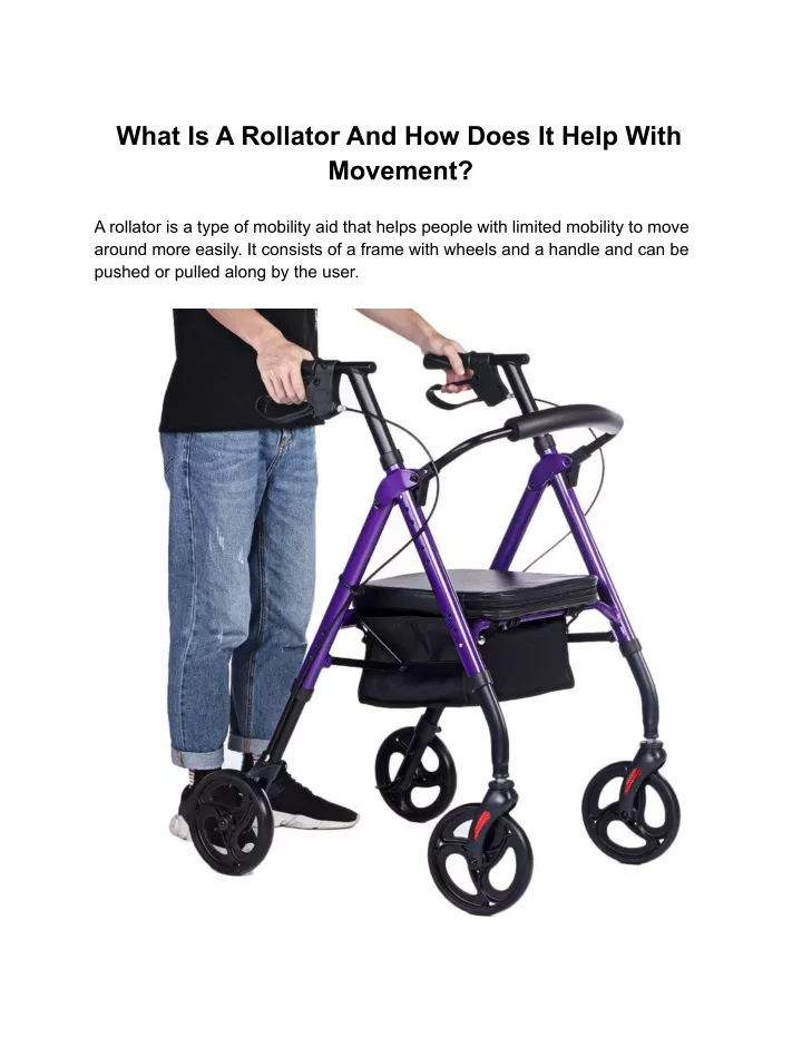 what is a rollator and how does it help with