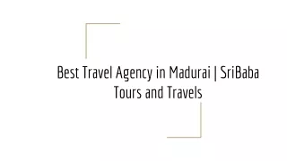 Best Travel Agency in Madurai _ SriBaba Tours and Travels
