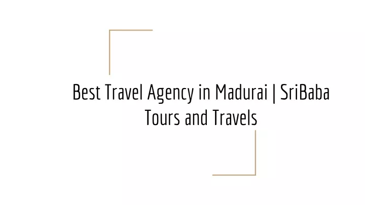 best travel agency in madurai sribaba tours and travels