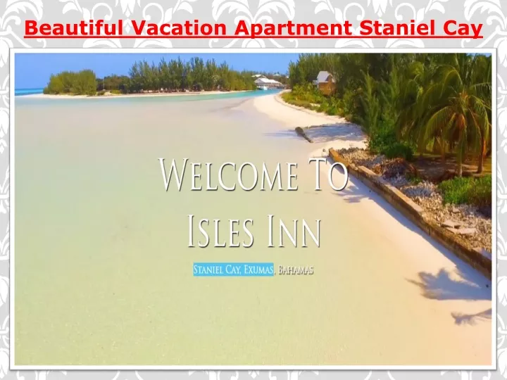 beautiful vacation apartment staniel cay