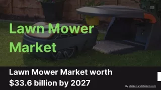 Lawn Mower Market worth $33.6 billion by 2027