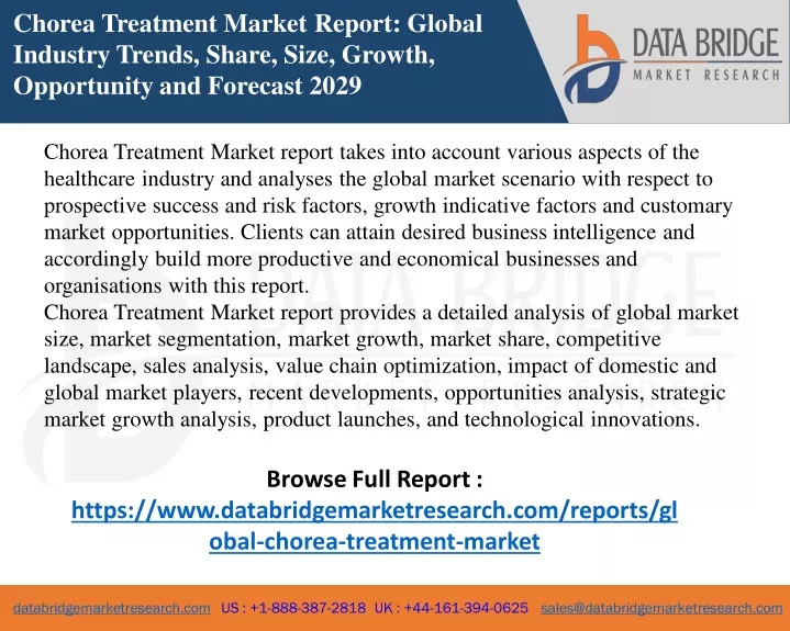chorea treatment market report global industry