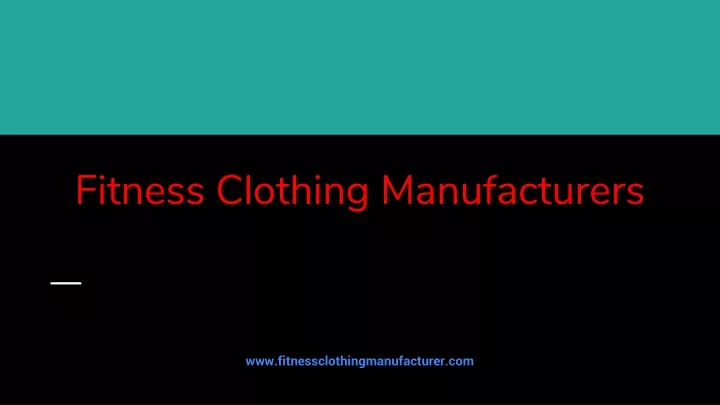 fitness clothing manufacturers