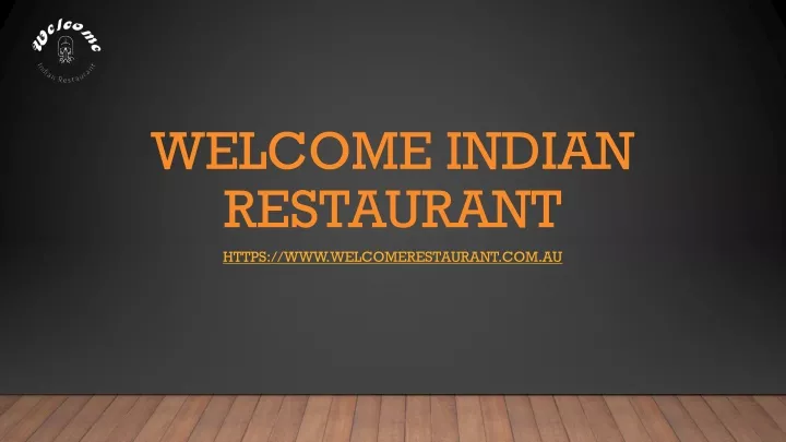 welcome indian restaurant