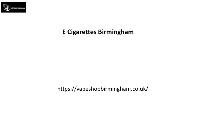 e cigarettes birmingham