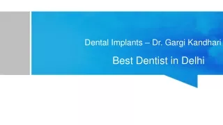 Dental Implants – Dr. Gargi Kandhari