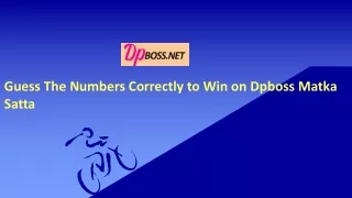 guess the numbers correctly to win on dpboss