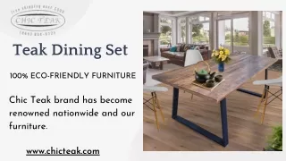 Teak Dining Set | Chic Teak