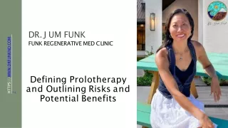 Defining Prolotherapy and Outlining Risks and Potential Benefits