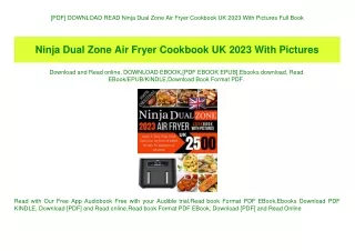 [PDF] DOWNLOAD READ Ninja Dual Zone Air Fryer Cookbook UK 2023 With Pictures Full Book