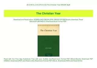 [D.O.W.N.L.O.A.D R.E.A.D] The Christian Year EBOOK #pdf