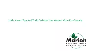 Get Good Landscape Services for your place through Marionlandscaping