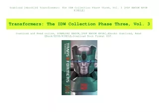 Download [ebook]$$ Transformers The IDW Collection Phase Three  Vol. 3 [PDF EBOOK EPUB KINDLE]