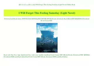 [[D.o.w.n.l.o.a.d R.e.a.d]] I Will Forget This Feeling Someday (Light Novel) Online Book