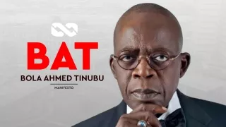 Asiwaju Bola Tinubu Manifesto for the 2023 Nigerian Presidential Election