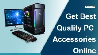 Buy All PC Accessories Online for 2023