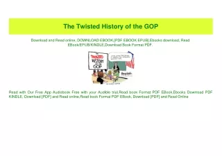 (READ)^ The Twisted History of the GOP [PDF EPUB KINDLE]