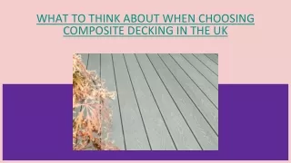 WHAT TO THINK ABOUT WHEN CHOOSING COMPOSITE DECKING IN THE UK