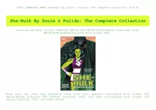 [PDF] DOWNLOAD READ She-Hulk By Soule & Pulido The Complete Collection [R.A.R]