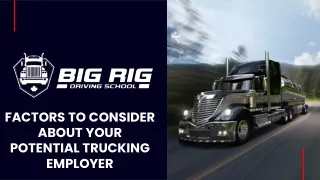 factors to consider about your potential trucking