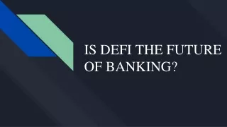 IS DEFI THE FUTURE OF BANKING_