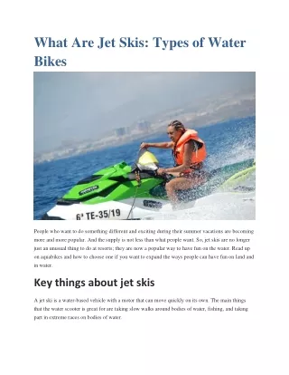 What Are Jet Skis Types of Water Bikes