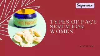 Types of face serum for women