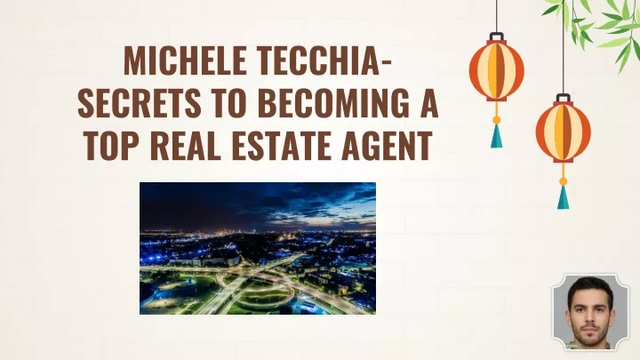 michele tecchia secrets to becoming a top real estate agent