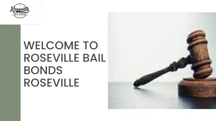 welcome to roseville bail bonds roseville