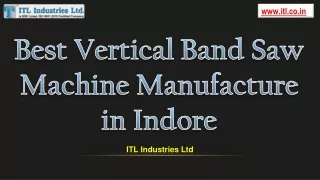Best Vertical Band Saw Machine Manufacture