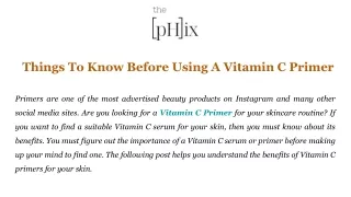 Things To Know Before Using A Vitamin C Primer