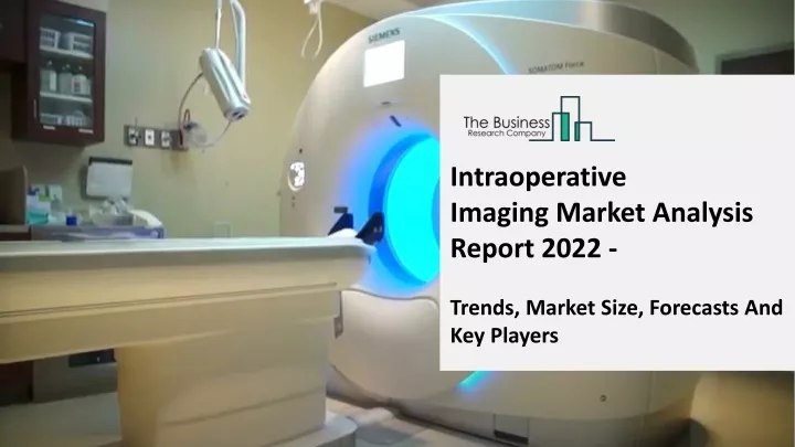 intraoperative imaging market analysis report