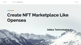 Create NFT Marketplace Like Opensea With Addus Technologies