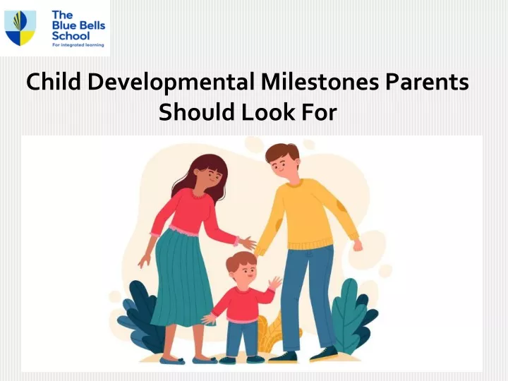 child developmental milestones parents should