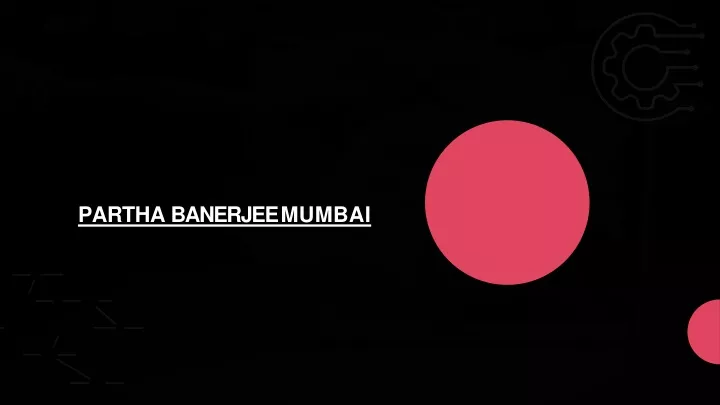 partha banerjee mumbai