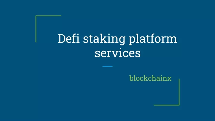 defi staking platform services