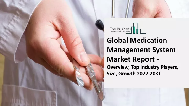 global medication management system market report