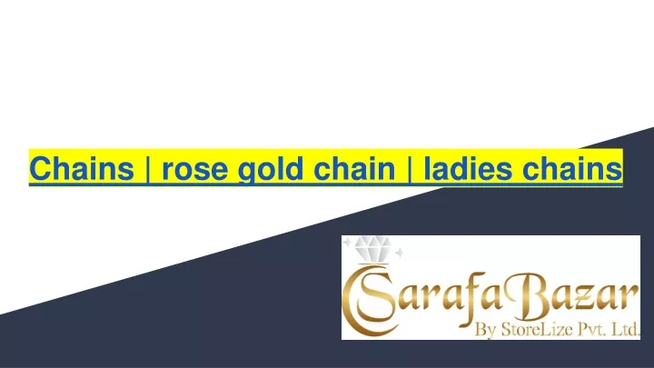 chains rose gold chain ladies chains