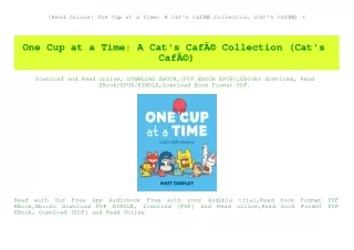 {Read Online} One Cup at a Time A Cat's CafÃƒÂ© Collection (Cat's CafÃƒÂ©) (E.B.O.O.K. DOWNLOAD^