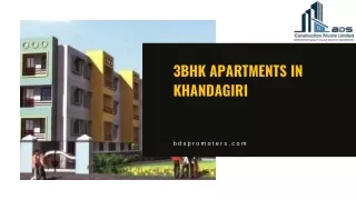 3bhk Apartments in Khandagiri- bdspromoters