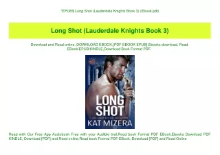 EPUB$ Long Shot (Lauderdale Knights Book 3) (Ebook pdf)