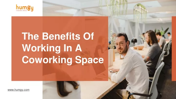 the benefits of working in a coworking space