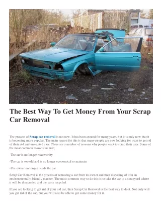 The Best Way To Get Money From Your Scrap Car Removal