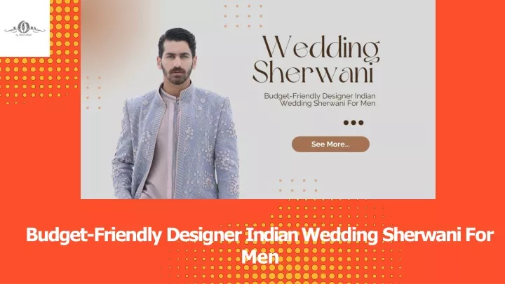 budget friendly designer indian wedding sherwani for men