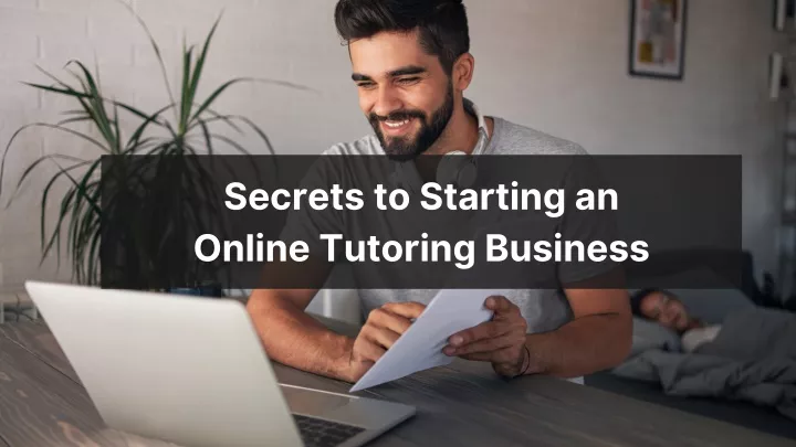 secrets to starting an online tutoring business