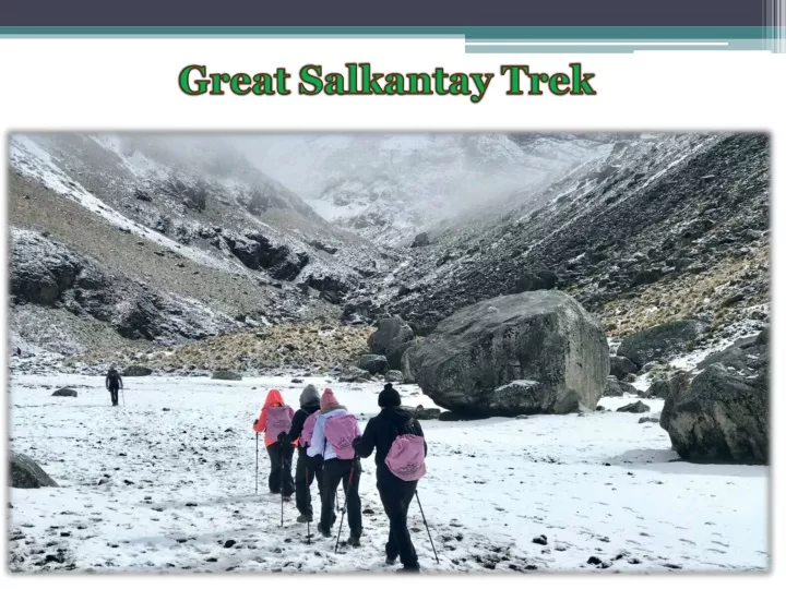 great salkantay trek