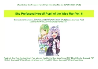 {Read Online} She Professed Herself Pupil of the Wise Man Vol. 6 [PDF EBOOK EPUB]