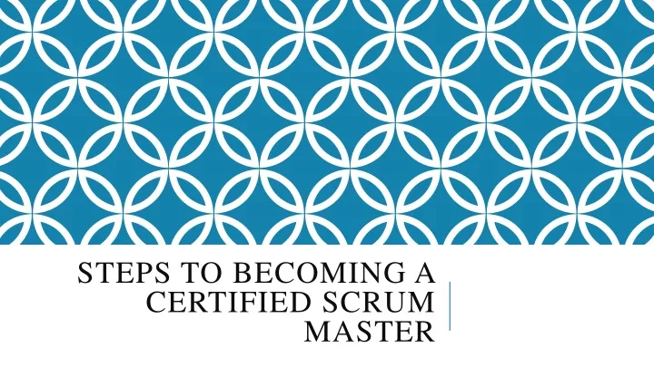 steps to becoming a certified scrum master