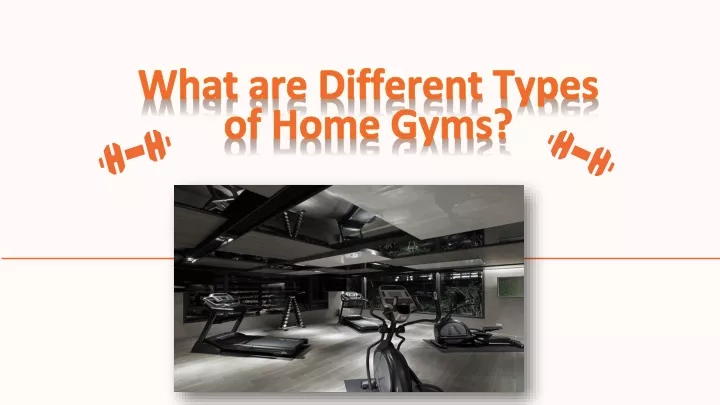 what are different types of home gyms