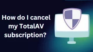How do I cancel my TotalAV subscription?